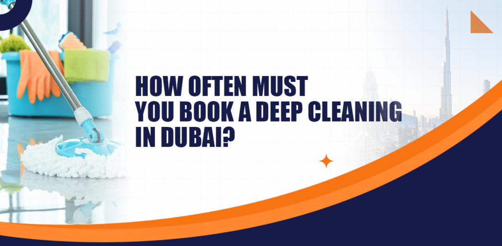 How much does deep cleaning cost in Dubai 